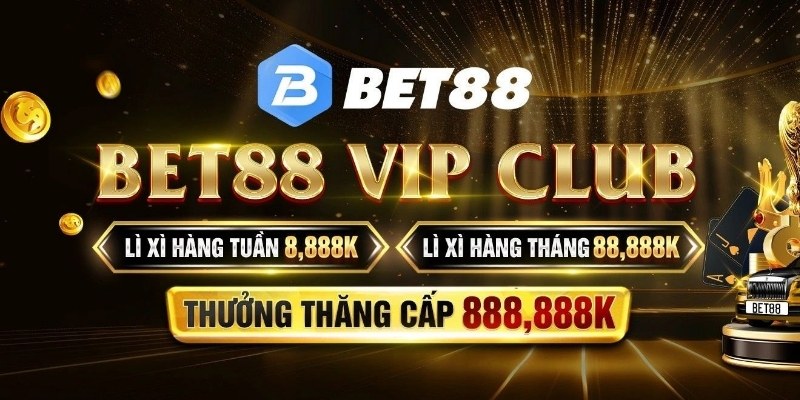 Khuyến mãi siêu VIP BET88